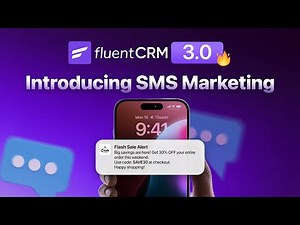 Introducing SMS Marketing FluentCRM 3.0 Sneak Peak