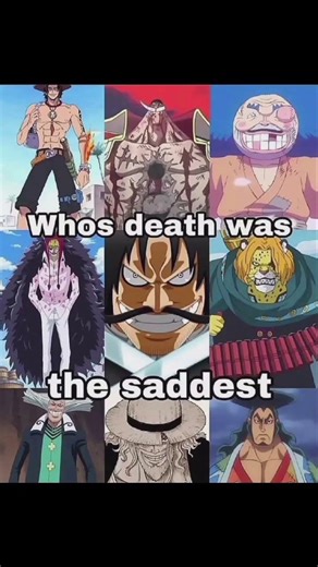 Which death hit you the hardest in ? 💔 #onepiece #anime