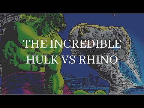 Hulk Vs Rhino Round 1| The Incredible Hulk 104| Fresh Comic Stories