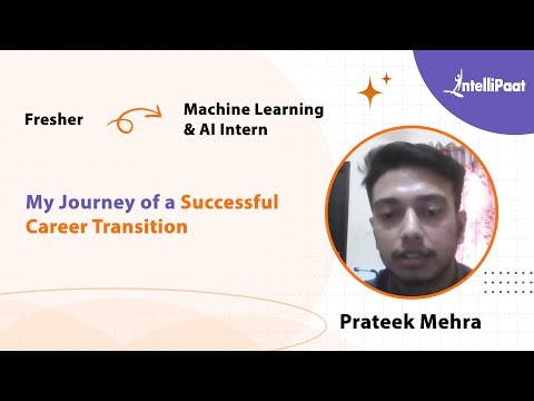 From Fresher to Machine Learning & AI Intern | My Career Transition with Intellipaat