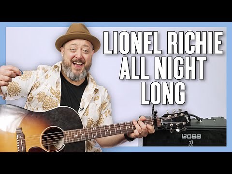 Lionel Richie All Night Long (All Night) Guitar Lesson + Tutorial