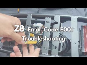 Z8 Error Code E001 Troubleshooting