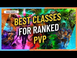 Guild Wars 2: Class Guide Overview - ALL 9 Classes & 36 Elite Specializations! [Best PvP Classes]