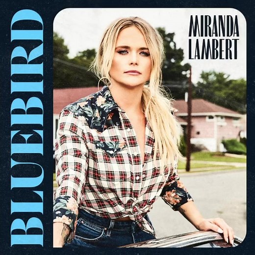 Bluebird. This one is officially the next single out there. 💙 | Miranda Lambert