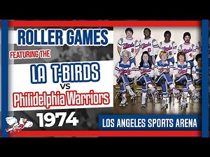1974 Roller Games: L.A. T-Birds vs Philadelphia Warriors (with Dick Lane)