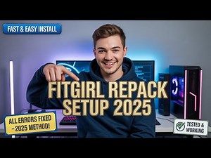 FitGirl Repack Setup Guide 2025 – Fix All Issues & Install Fast