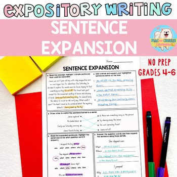 Sentence Expansion Worksheets (Expository Writing) | Grades 4-6