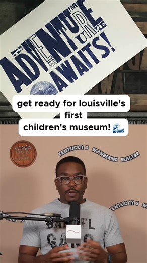 Louisville's First Children's Museum: AHOY Opening Soon