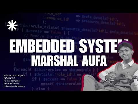 EMBEDDED SYSTEM - CASE STUDY MODUL 09 | MARSHAL AUFA