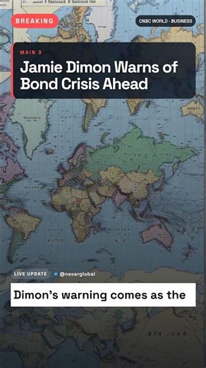 Jamie Dimon Warns of Bond Crisis Ahead