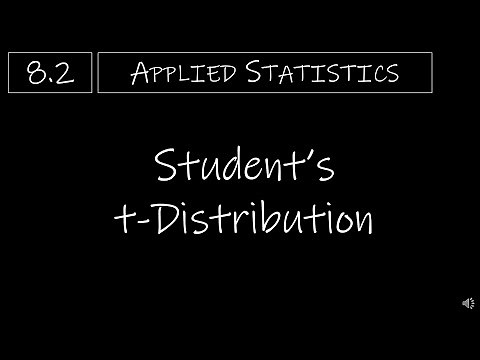 Statistics - 8.2 Student's t-Distribution