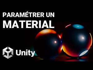 Tuto Unity6 #8 : Comment configurer un Material dans Unity ?