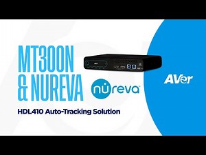 AVer MT300N & Nureva HDL410 Auto-Tracking Solution