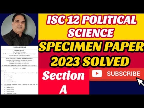ISC 12 POLITICAL SCIENCE SPECIMEN PAPER 2023 SOLVED