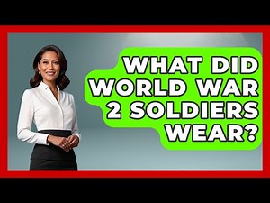 What Did World War 2 Soldiers Wear? - Military History HQ