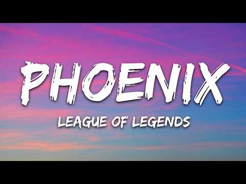 League of Legends - Phoenix (Lyrics) ft. Cailin Russo, Chrissy Costanza
