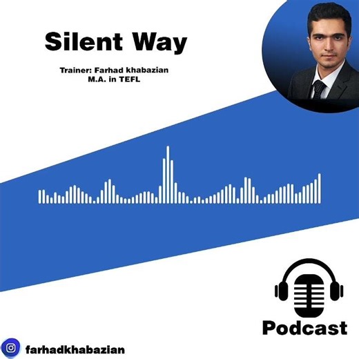Silent Way Method by Farhad Khabazian