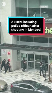 Two people, including a police officer, were killed Monday in a shooting in Montreal, police in the Canadian city said. The gunman was also killed. Video shows police officers responding to the shooting and gathering outside a supermarket before breaking a door and getting in. #canada #montreal