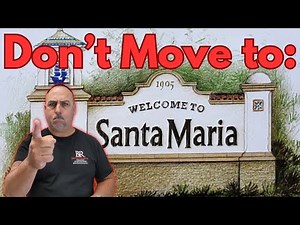 Pros and Cons of Living in Santa Maria, California