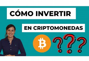 Cómo empezar a invertir en criptomonedas ✅ Guía paso a paso