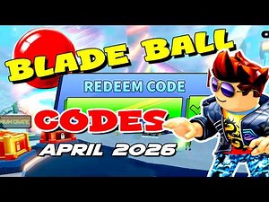 I Tried All New Blade Ball Codes for April 2026… 🔴 Here’s What Works!