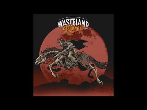 Wasteland Haze - Tales From The Wasteland Chapter I :Lonestar(Full Album 2026)