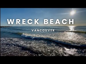 A Day at Wreck Beach | Vancouver’s Most Unique Beach Experience | KK VLOGS |