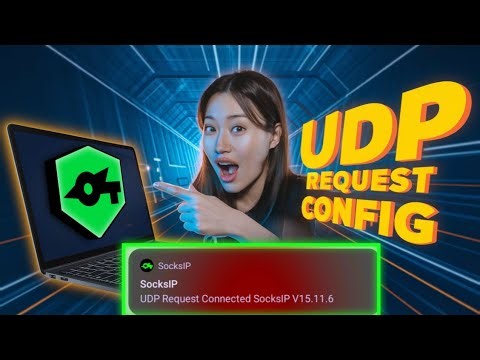 Create New UDP Request configs for Socksip TUNNEL