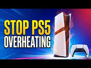 How to Fix PS5 Overheating and Turning Off | Try These 10 Fixes