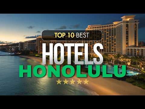 Top 10 Best Hotels in Honolulu | Travel Guide