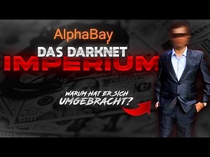 AlphaBay - Aufstieg und Fall eines Darknet Imperiums | Ist der Marktplatz zurück? | True Crime Doku