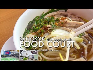 Bangkok’s Food Courts: Great Meals at Half the Price