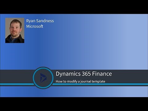 How to modify a journal template in Dynamics 365 Finance