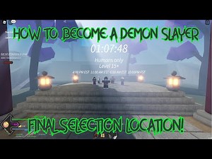 Final Selection Slayer Test! (HOW TO BECOME A DEMON SLAYER!) | Project Slayers Free Release Roblox