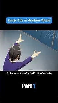 Loner Life in Another World Episode 1