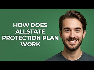 How Does Allstate Protection Plan Work - GUIDE!