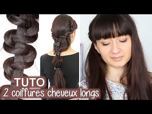 2 tutos coiffure cheveux longs