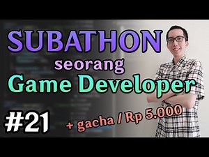 【Gachathon Gamedev #21】Aktivitas kembali setelah touch grass bentar