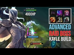 ADVANCED RAID BOSS TANK KAYLE BUILD! 4000 HP INSANE 1V9 COMEBACK | kayle 1v9