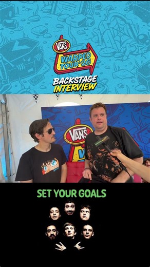SET YOUR GOALS Interview | Vans Warped Tour 2026