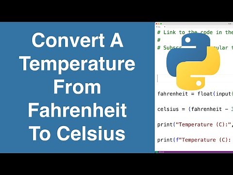 Convert A Temperature From Fahrenheit To Celsius | Python Example