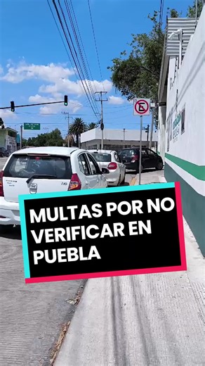 Multas por No Verificar en Puebla 2024: Costo y Procedimiento