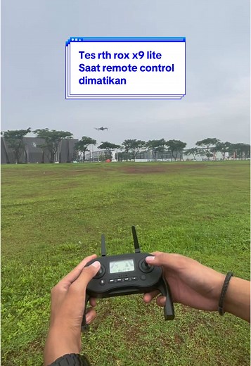 Tes Drone RTH Rox X9 Lite: Kembali Otomatis Saat Remote Mati