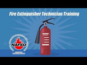 🎓 FREE Online Training For Fire Extinguisher Technicians | NAFED