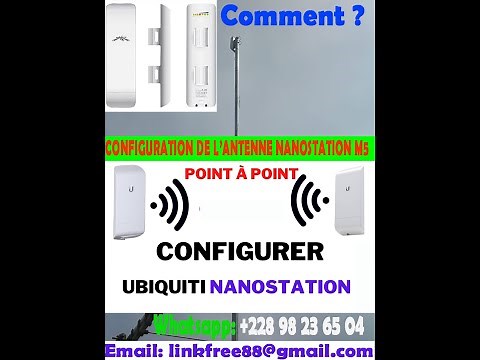 Comment Configurer l'antenne Nanostation M5 en AP, pour une Liaison radio? Voici la procédure