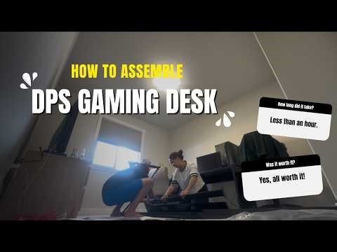 How to Assemble a DPS Gaming Desk