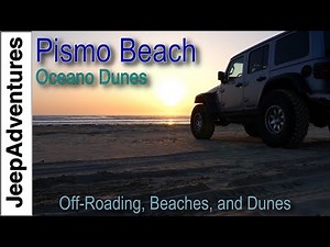 Pismo Beach aka Oceano Dunes OHV California - Adventure and Trail Review