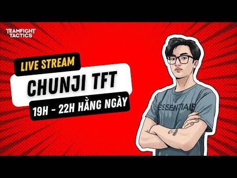 Chunji TFT : 1810 LP Start