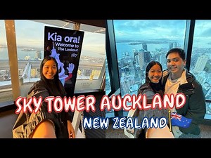 Sky Tower Auckland New Zealand (Full Experience) | Joyce Gorospe