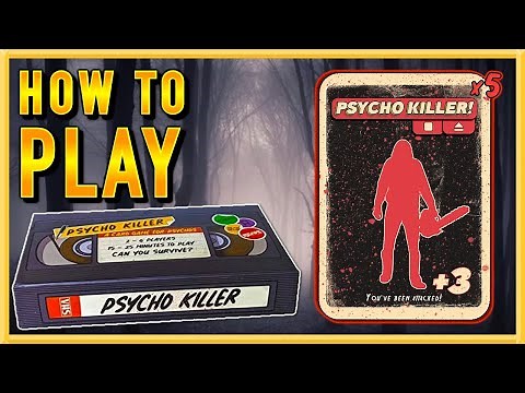 HOW TO PLAY PSYCHO KILLER